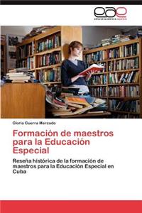 Formacion de Maestros Para La Educacion Especial