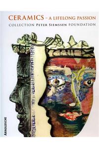 Ceramics: A Lifelong Passion