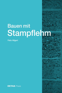 Bauen Mit Stampflehm