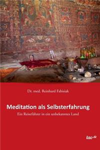 Meditation als Selbsterfahrung