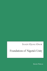 Foundations of Nigeria's Unity