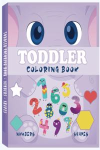 Toddler Coloring Book Numbers & Shapes
