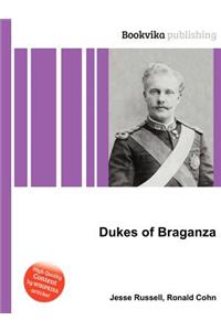 Dukes of Braganza