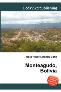 Monteagudo, Bolivia