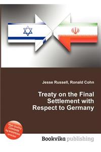 Treaty on the Final Settlement with Respect to Germany