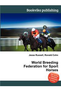 World Breeding Federation for Sport Horses