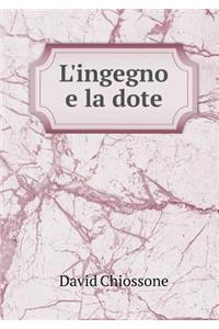 L'ingegno e la dote
