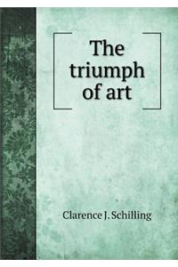 The Triumph of Art