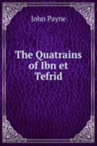 Quatrains of Ibn et Tefrid