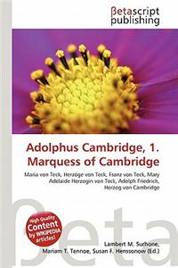 Adolphus Cambridge, 1. Marquess of Cambridge