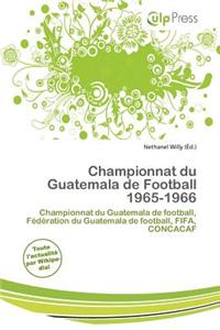 Championnat Du Guatemala de Football 1965-1966