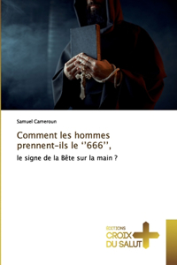 Comment les hommes prennent-ils le ''666'',