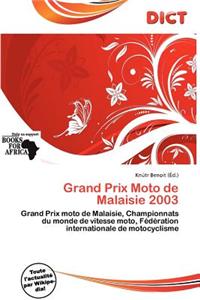 Grand Prix Moto de Malaisie 2003
