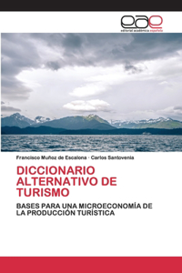 Diccionario Alternativo de Turismo