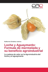 Loche y Aguaymanto