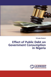 Effect of Public Debt on Government Consumption in Nigeria