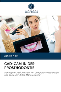 Cad-CAM in Der Prosthodontie