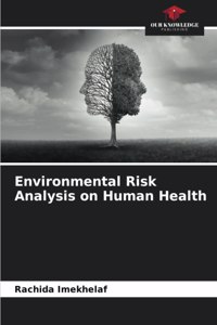 Environmental Risk Analysis on Human Health