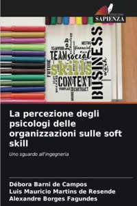 percezione degli psicologi delle organizzazioni sulle soft skill
