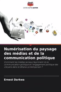 Numérisation du paysage des médias et de la communication politique