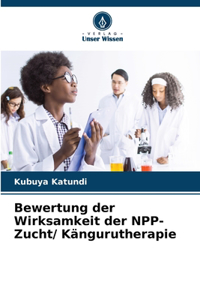 Bewertung der Wirksamkeit der NPP-Zucht/ Kängurutherapie