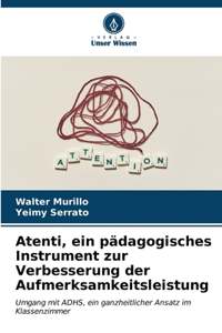 Atenti, ein pädagogisches Instrument zur Verbesserung der Aufmerksamkeitsleistung