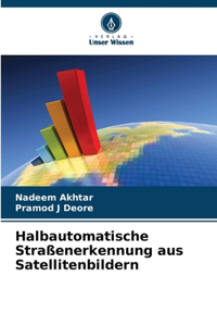 Halbautomatische Straßenerkennung aus Satellitenbildern