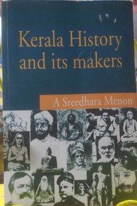 Kerala History And Its Makers