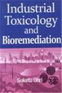 Industrial Toxicology and Bioremediation
