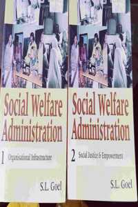 Social Welfare Administration (Set In 2 Vols.)