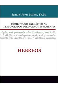 Comentario Exegético Al Texto Griego del Nuevo Testamento: Hebreos