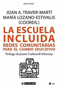 La escuela incluida: Redes comunitarias para el cambio educativo