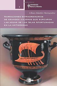 Narraciones Extraordinarias De Grandes Viajeros Qu