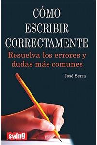 Cómo Escribir Correctamente