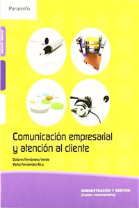 Comunicacion empresarial y atencion al cliente