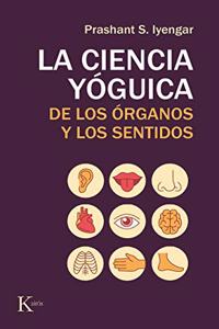 La ciencia yoguica de los organos y los sentidos