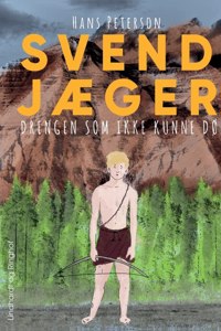 Svend Jæger - drengen som ikke kunne dø