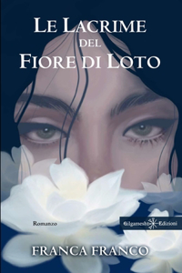 Le lacrime del fiore di loto