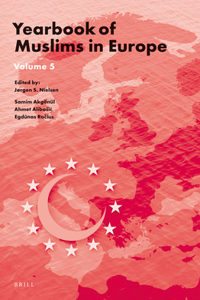 Yearbook of Muslims in Europe, Volume 5