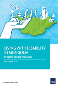 Living with Disability In Mongolia