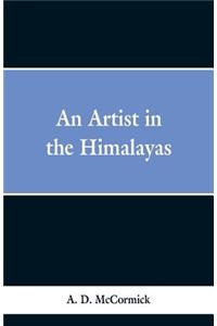 An Artist In The Himalayas