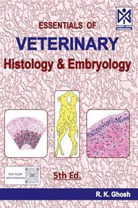 ESSENTIALS OF VETERINARY HISTOLOGY & EMBRYOLOGY. 5TH ED. 2023