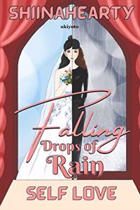 Falling Drops of Rain