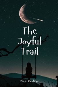 The Joyful Trail