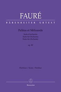Pelleas et Melisande Op.80 (Full Score)