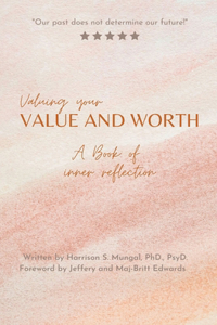 Valuing Your Value and Worth