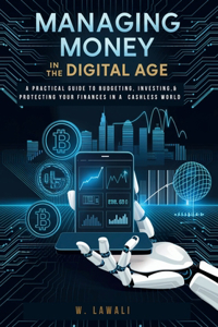 Managing Money in the Digital Age