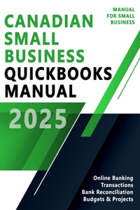 Canadian Small Business Quickbooks Online Manual - Quickbooks Online Guide