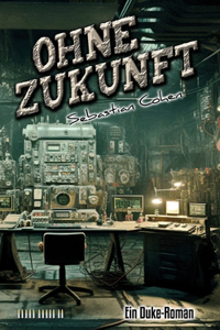 Ohne Zukunft