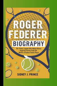 Roger Federer Biography